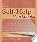 A Guide To Self Help Workbooks For Mental Health Clinicians And Researchers