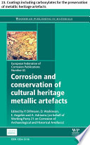 Corrosion and conservation of cultural heritage metallic artefacts