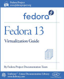 Fedora 13 Virtualization Guide