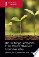 The Routledge Companion to the Makers of Modern Entrepreneurship Book