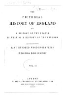The Pictorial History of England  a History of the People as Well as of the Kingdom