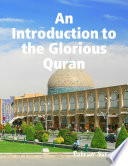 An Introduction to the Glorious Quran
