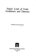 Nepal, Land of Gods, Goddesses, and Demons