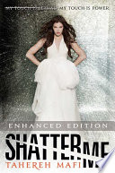 Shatter Me  Enhanced Edition 