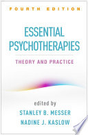 Essential Psychotherapies  Fourth Edition