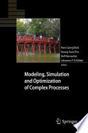 Modeling  Simulation and Optimization of Complex Processes