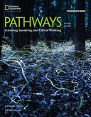 Pathways: Listening, Speaking, and Critical Thinking Foundations
