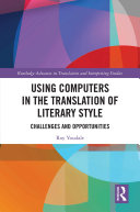 Using Computers in the Translation of Literary Style