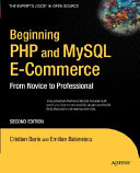 Beginning PHP and MySQL E-Commerce