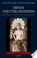 Minos and the Moderns
