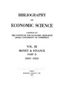 Bibliography of Economic Science  Money and finance  Part II   1919 1935 