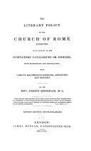 The Literary Policy of the Church of Rome Exhibited