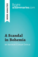 A Scandal in Bohemia by Arthur Conan Doyle  Book Analysis 