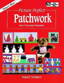 Picture Perfect Patchwork