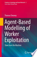 Agent Based Modelling of Worker Exploitation