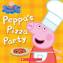 Peppa's Pizza Party (Peppa Pig) Pdf/ePub eBook