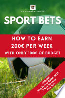 SPORT BETS  How to earn 200    per week with only 100    of budget
