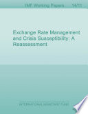 Exchange Rate Management and Crisis Susceptibility