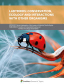 Ladybirds  Conservation  Ecology and Interactions with Other Organisms