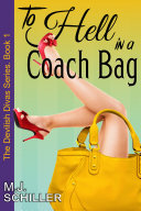 To Hell in a Coach Bag 
