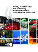 Policy Instruments for Achieving Environmentally Sustainable Transport