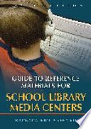 Guide to Reference Materials for School Library Media Centers Book