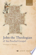 John the Theologian and his Paschal Gospel