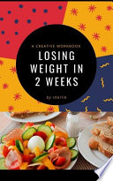 Losing weight in 2 weeks