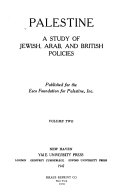 Palestine A Study Of Jewish Arab And British Policies