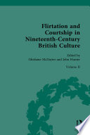 Flirtation and Courtship in Nineteenth Century British Culture