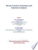 Recent Trends in Chemistry and Futuristic Catalysts Book