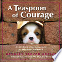 A Teaspoon of Courage Book