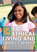Top 10 Tips for Ethical Living and Good Citizenship
