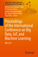 Proceedings of the International Conference on Big Data  IoT  and Machine Learning