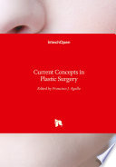 Current Concepts In Plastic Surgery