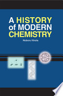A History of Modern Chemistry Book