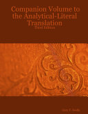 Companion Volume to the Analytical-Literal Translation: Third Edition