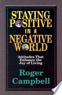 Staying Positive in a Negative World Book
