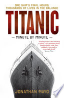 Titanic  Minute by Minute