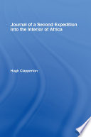 Journal of a Second Expedition into the Interior of Africa from the Bight of Benin to Soccatoo PDF Book By H. Clapperton