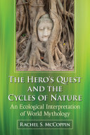The Heroäó»s Quest and the Cycles of Nature
