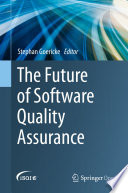 The Future of Software Quality Assurance Book