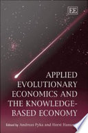 Applied Evolutionary Economics and the Knowledge based Economy