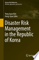 Disaster Risk Management in the Republic of Korea Book