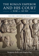  Roman Emperor and his Court c. 30 BC-c. AD 300 Cambridge University Press 2022