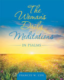 The Woman's Daily Meditations in Psalms