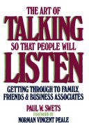 The Art of Talking So That People Will Listen