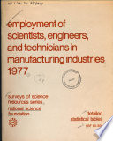 Employment of Scientists  Engineers  and Technicians in Manufacturing Industries  1977 Book