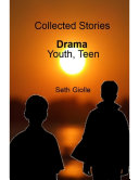 Collected Stories: Youth, Teen Drama