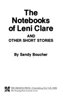 The Notebooks of Leni Clare  and Other Short Stories